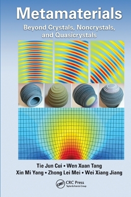 Metamaterials - Tie Jun Cui, Wen Xuan Tang, Xin Mi Yang, Zhong Lei Mei, Wei Xiang Jiang