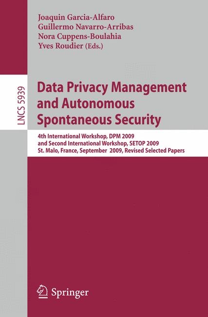 Data Privacy Management and Autonomous Spontaneous Security - 