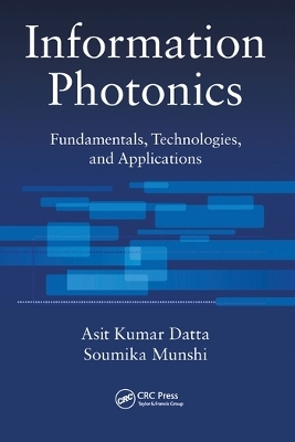 Information Photonics - Asit Kumar Datta, Soumika Munshi