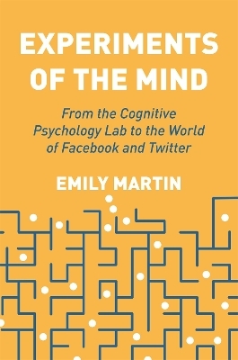 Experiments of the Mind - Emily Martin