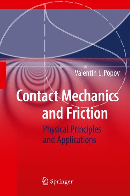 Contact Mechanics and Friction - Valentin L. Popov