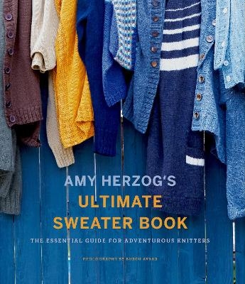 Amy Herzog's Sweater Sourcebook: - Amy Herzog