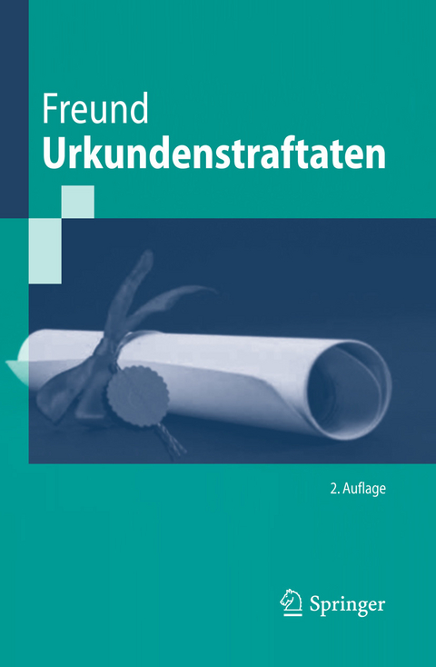 Urkundenstraftaten -  Georg Freund