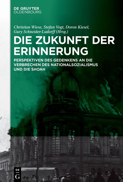 Die Zukunft der Erinnerung - 