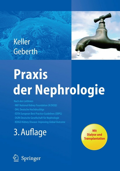 Praxis der Nephrologie - Christine Keller, Steffen Geberth