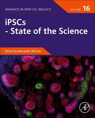 iPSCs - State of the Science - 