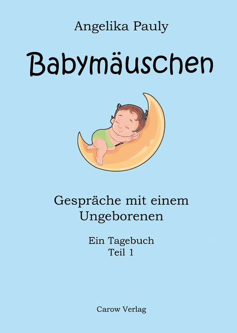 Babymäuschen - Angelika Pauly