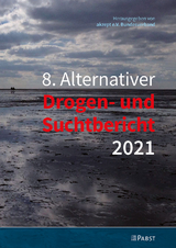 8. Alternativer Drogen- und Suchtbericht 2021 - akzept e.V.