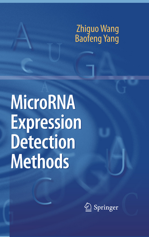 MicroRNA Expression Detection Methods - Zhiguo Wang, Baofeng Yang