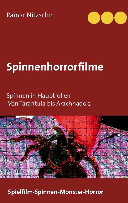 Spinnenhorrorfilme - Rainar Nitzsche