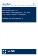 Die Vereinbarkeit des deutschen Verjährungsrechts mit dem Anspruchsschutz nach der EMRK - Florian Kienast