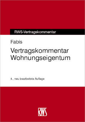 Vertragskommentar Wohnungseigentum - Henrich Fabis