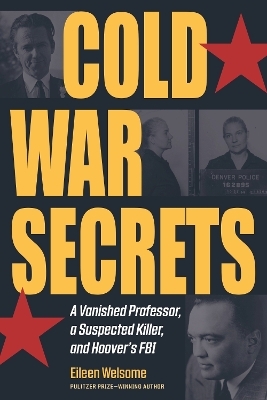 Cold War Secrets - Eileen Welsome