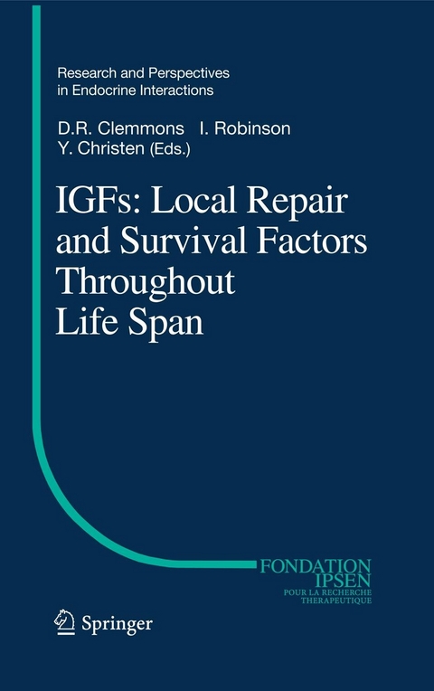 IGFs:Local Repair and Survival Factors Throughout Life Span - 