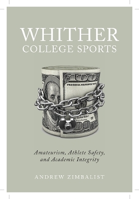 Whither College Sports - Andrew Zimbalist