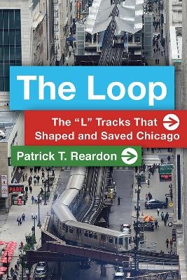 The Loop - Patrick T. Reardon