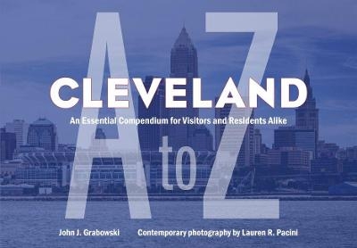 Cleveland A to Z - John J. Grabowski