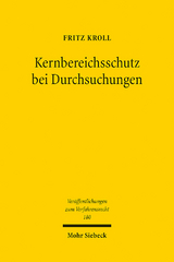 Kernbereichsschutz bei Durchsuchungen - Fritz Kroll