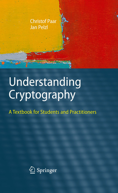 Understanding Cryptography -  Christof Paar,  Jan Pelzl