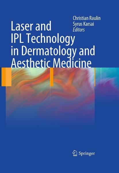 Laser and IPL Technology in Dermatology and Aesthetic Medicine - 