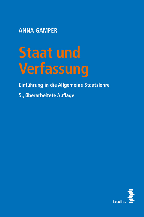 Staat und Verfassung - Anna Gamper