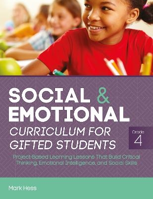 Social and Emotional Curriculum for Gifted Students - Mark Hess