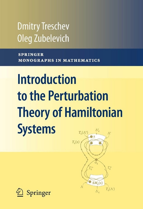 Introduction to the Perturbation Theory of Hamiltonian Systems - Dmitry Treschev, Oleg Zubelevich