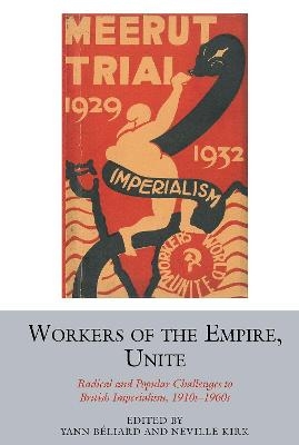 Workers of the Empire, Unite - 