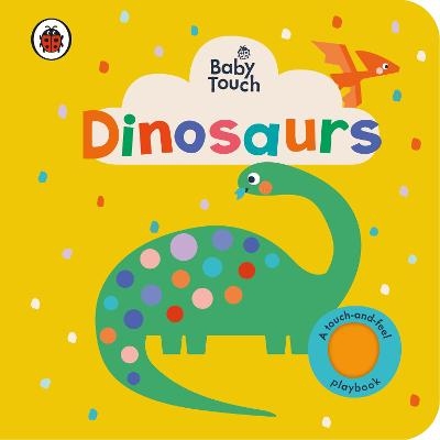 Baby Touch: Dinosaurs -  Ladybird