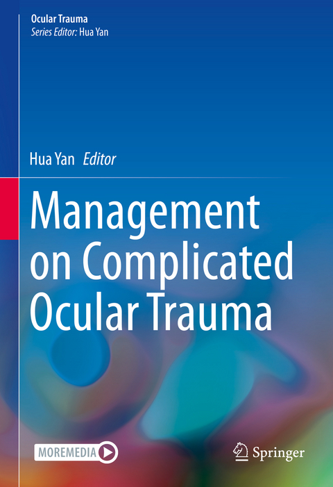 Management on Complicated Ocular Trauma - 