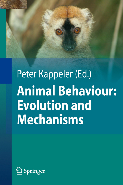 Animal Behaviour: Evolution and Mechanisms -  Nils Anthes,  Ralph Bergmüller,  Wolf Blanckenhorn,  H. Jane Brockmann,  Claudia Fichtel,  Lutz Fromhage