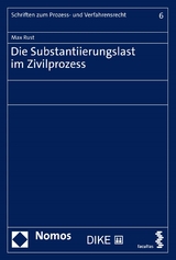 Die Substantiierung im Zivilprozess - Max Rust