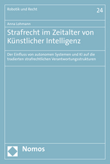 Strafrecht im Zeitalter von Künstlicher Intelligenz - Anna Lohmann