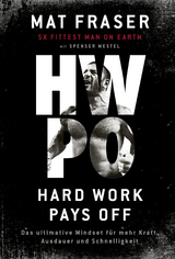 HWPO: Hard work pays off - Mat Fraser, Spenser Mestel