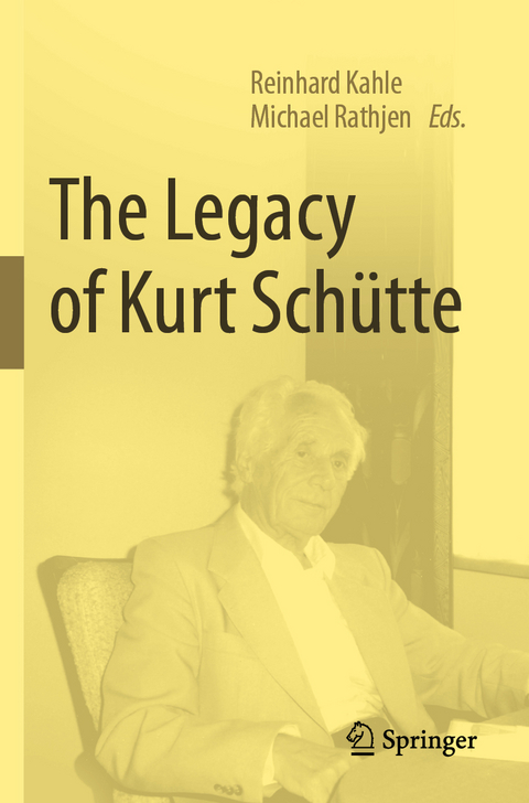 The Legacy of Kurt Schütte - 