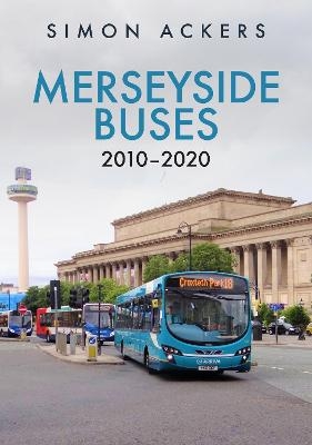 Merseyside Buses 2010-2020 - Simon Ackers