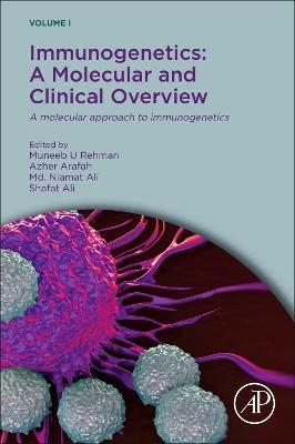 Immunogenetics: A Molecular and Clinical Overview - 