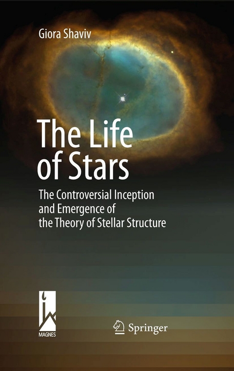 The Life of Stars - Giora Shaviv