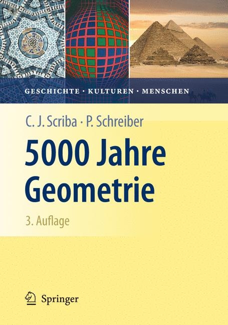 5000 Jahre Geometrie - Christoph J. Scriba, Peter Schreiber