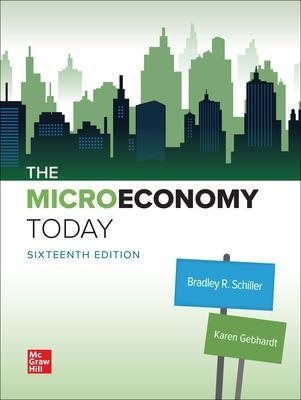 The Micro Economy Today - Bradley Schiller, Karen Gebhardt