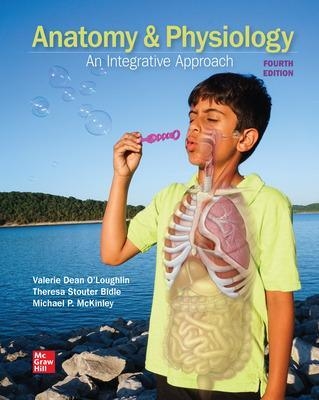 Anatomy & Physiology: An Integrative Approach - Michael McKinley, Valerie O'Loughlin, Theresa Bidle