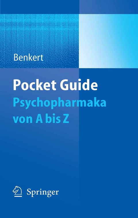 Pocket Guide Psychopharmaka - Otto Benkert