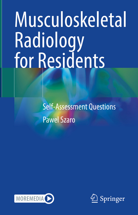 Musculoskeletal Radiology for Residents - Pawel Szaro