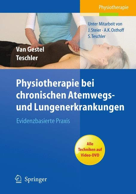 Physiotherapie bei chronischen Atemwegs- und Lungenerkrankungen - Arnoldus van Gestel, Helmut Teschler