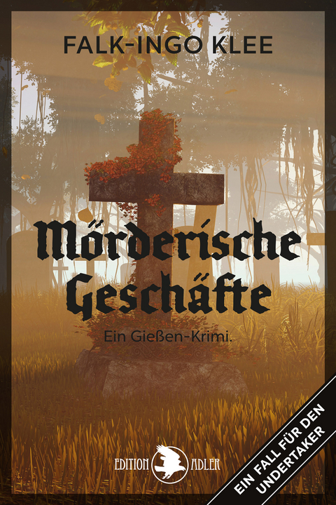 Mörderische Geschäfte - Falk-Ingo Klee