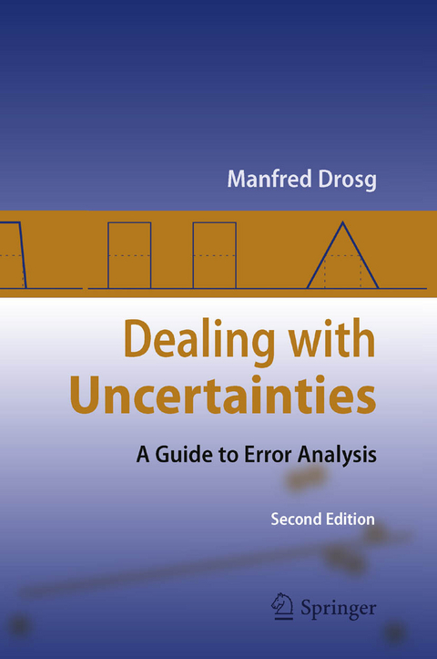 Dealing with Uncertainties - Manfred Drosg