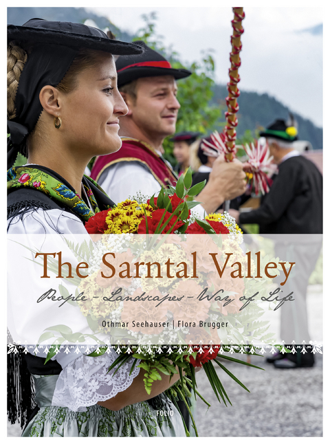 The Sarntal Valley - Othmar Seehauser, Flora Brugger