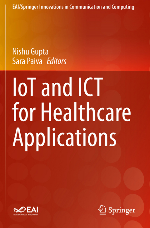 IoT and ICT for Healthcare Applications - 