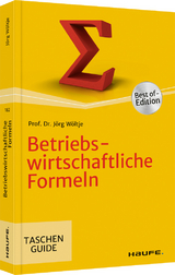 Betriebswirtschaftliche Formeln - Jörg Wöltje