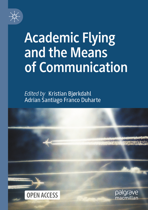 Academic Flying and the Means of Communication - 